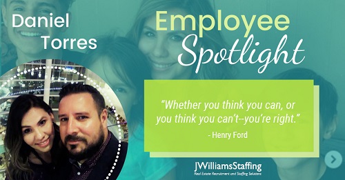 JWilliams Staffing - Employee Spotlight: Daniel Torres