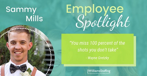 JWilliams Staffing - Employee Spotlight: Sammy Mills